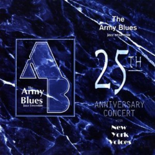 United States Army Blues Jazz Ensemble: 25th Anniversary Concert - COMPACT DISCS