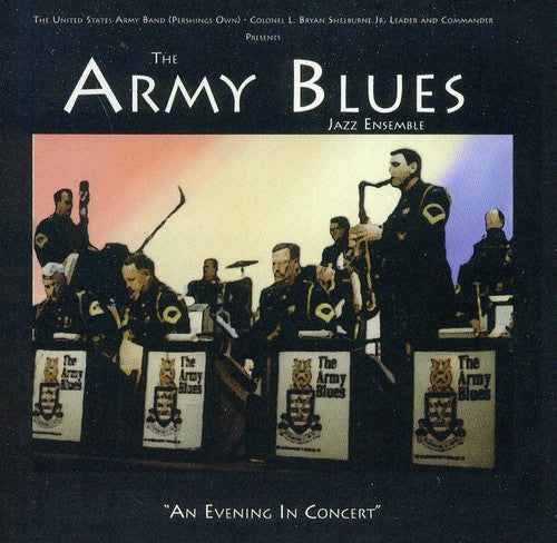 United States Army Blues Jazz Ensemble: An Evening in Concert - COMPACT DISCS