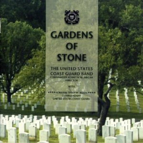 United States Coast Guard Band: Gardens of Stone - COMPACT DISCS