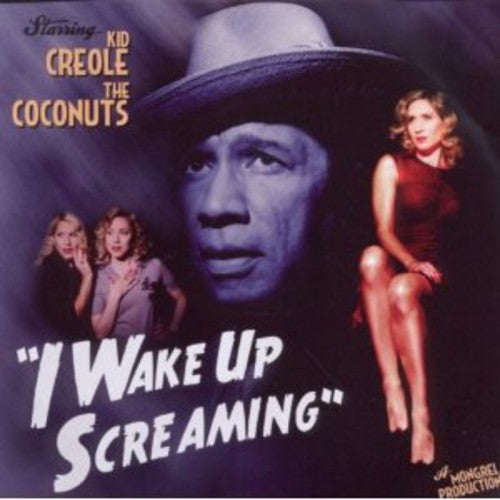 Kid Creole: I Wake Up Screaming - COMPACT DISCS