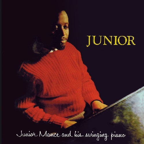 Junior Mance: Junior - COMPACT DISCS