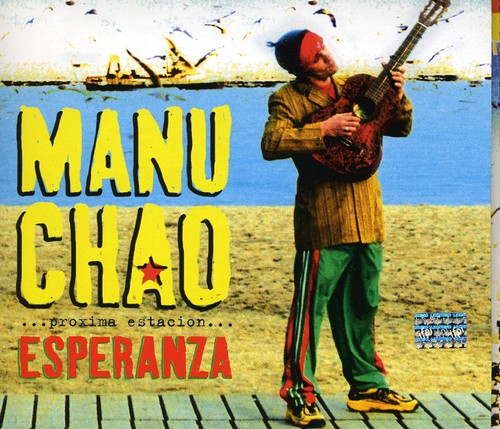 Manu Chao: Proxima Estacion Esperanza - COMPACT DISCS