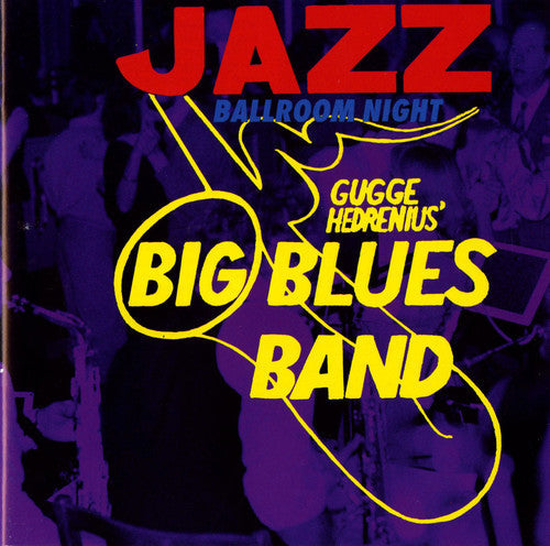 Gugge Hudrenius: Jazz Ballroom Night - COMPACT DISCS