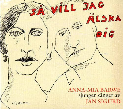 Sigurdjan: Sa Vill Jag Alska Dig - COMPACT DISCS