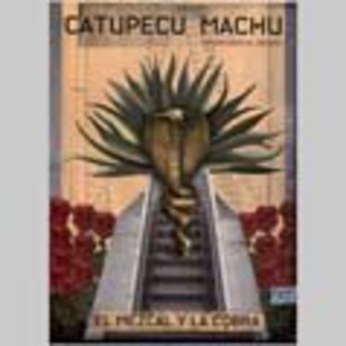 Catupecu Machu: El Mezcal y la Cobra - COMPACT DISCS