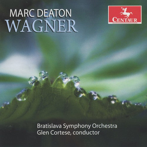 Marc Deaton: Wagner - COMPACT DISCS