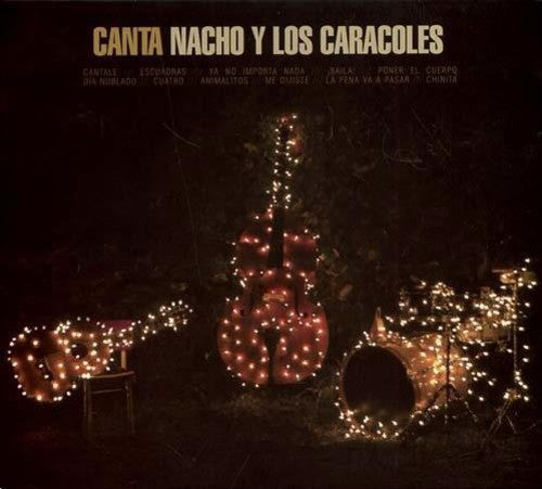 Nacho Y Los Caracoles: Canta Nacho y los Caracoles - COMPACT DISCS