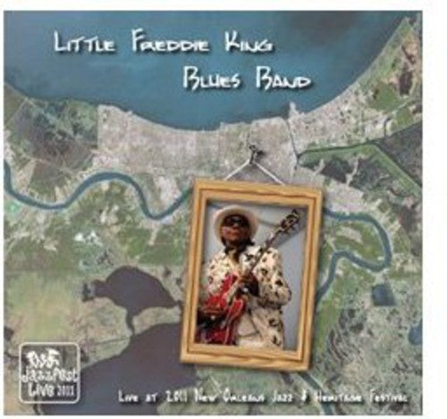 Little King Freddie Blues Band: Live at Jazz Fest 2011 - COMPACT DISCS