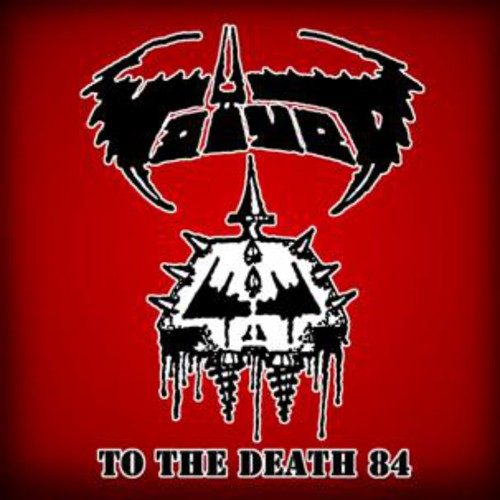 Voivod: To the Death 84 - COMPACT DISCS