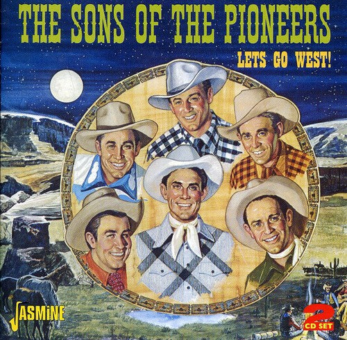 The Sons of the Pioneers: Let's Go West - COMPACT DISCS