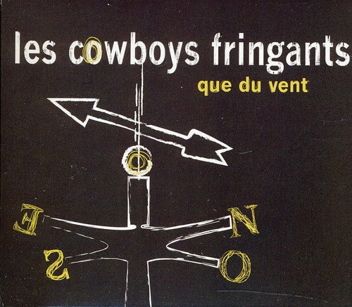 Les Cowboys Fringants: Que Du Vent - COMPACT DISCS