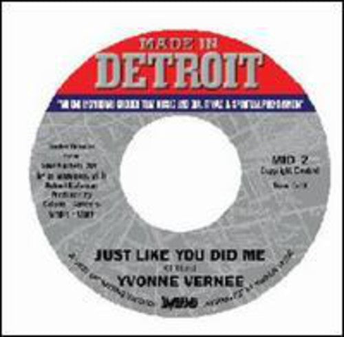 Yvonne Vernee: Just Like You Did Me - 7-INCH SINGLE