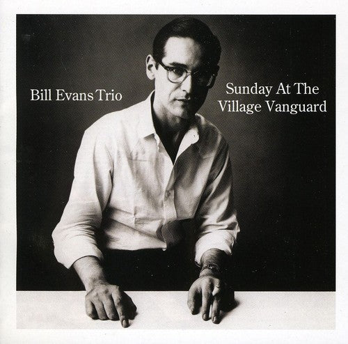 Bill Evans: Sunday at the Village Vanguard - COMPACT DISCS