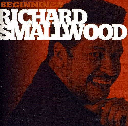 Richard Smallwood: Beginnings - COMPACT DISCS