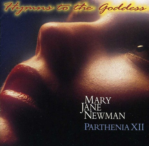 Mary Jane Newman: Hymns to the Goddess - COMPACT DISCS