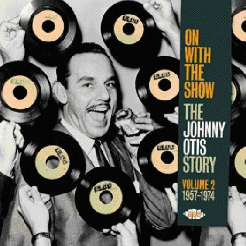 Johnny Otis: On with the Show: Story V2 1957 - 1974 - COMPACT DISCS