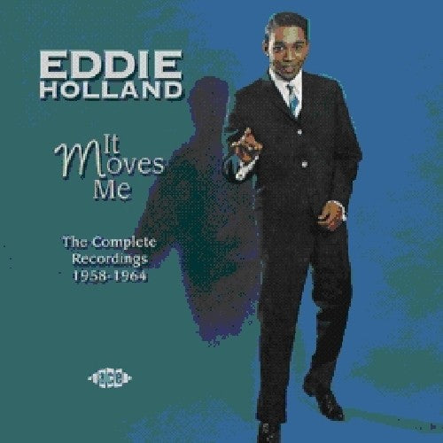 Eddie Holland: It Moves Me: Complete Recordings 1958 - 1964 - COMPACT DISCS