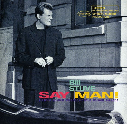 Bill Stuve: Say Man! - COMPACT DISCS