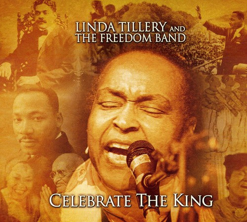 Linda Tillery & the Freedom Band: Celebrate the King - COMPACT DISCS