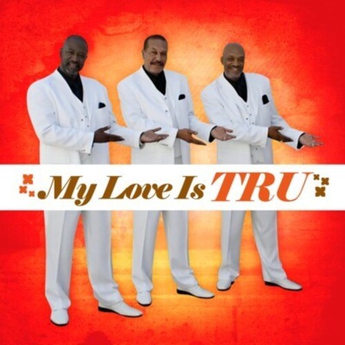 Tru: My Love Is Tru - COMPACT DISCS