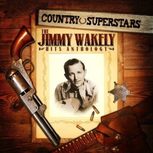 Jimmy Wakely: Country Superstars: Jimmy Wakely Hits - COMPACT DISCS