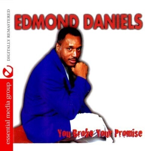 Edmond Daniels: You Broke Your Promise - COMPACT DISCS