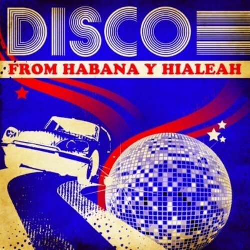 Various Artists: Disco from Habana y Hialeah / Various - COMPACT DISCS