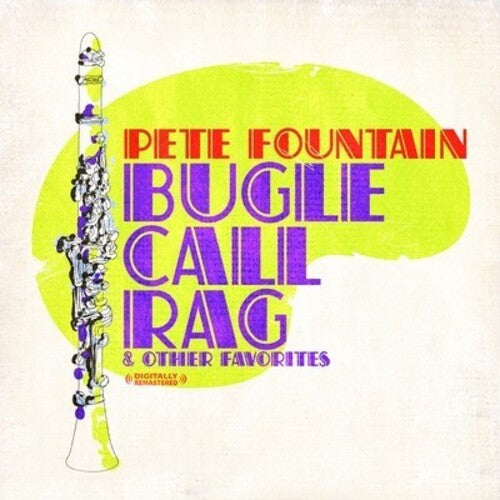 Pete Fountain: Bugle Call Rag & Other Favorites - COMPACT DISCS