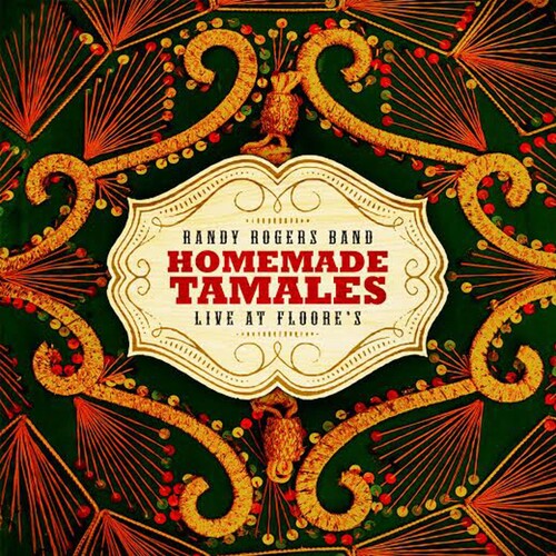 Randy Rogers: Homemade Tamales - Live at Floores - COMPACT DISCS
