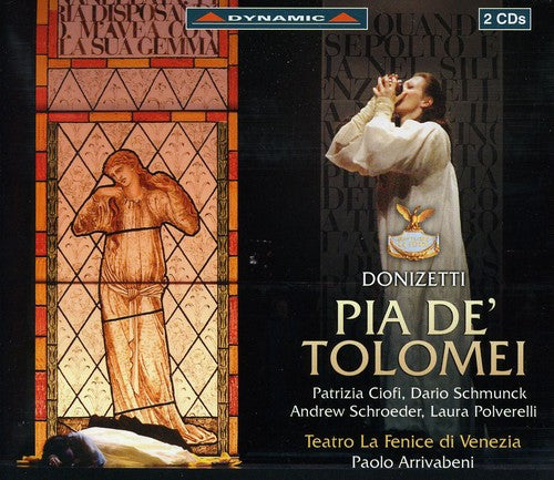 Patrizia Ciofi: Pia de Tolomei - COMPACT DISCS