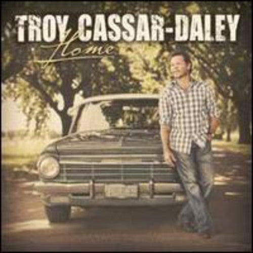 Troy Cassar-Daley: Home - COMPACT DISCS