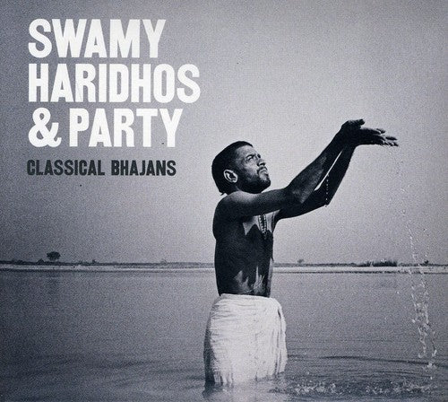 Swamy Haridhos: Classical Bhajans - COMPACT DISCS