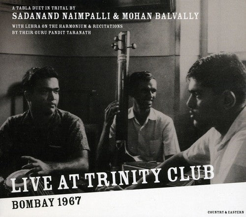 Sadanand Naimpalli: Live at Trinity Club Bombay 1967 - COMPACT DISCS