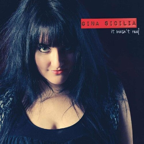 Gina Sicilia: It Wasn't Real - COMPACT DISCS