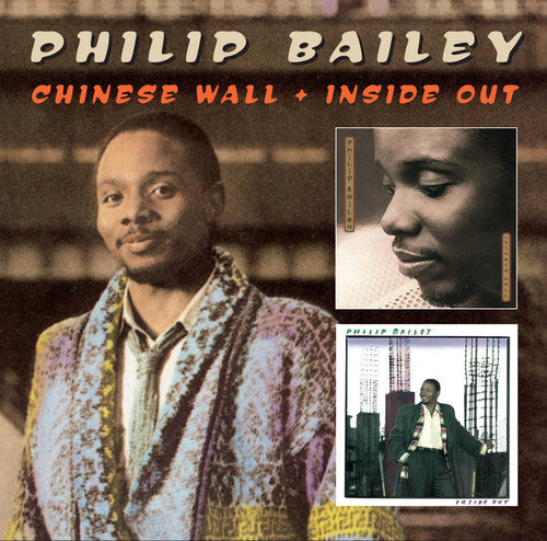 Philip Bailey: Chinese Wall / Inside - COMPACT DISCS