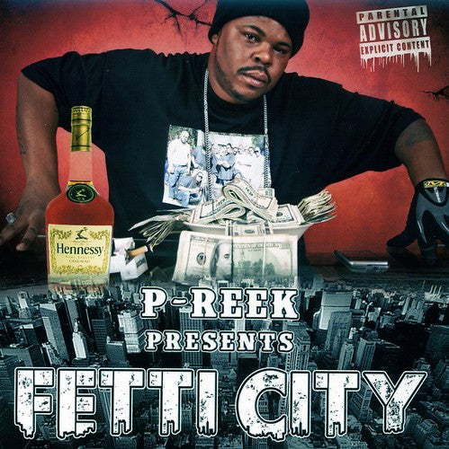 P-Reek: Fetti City - COMPACT DISCS