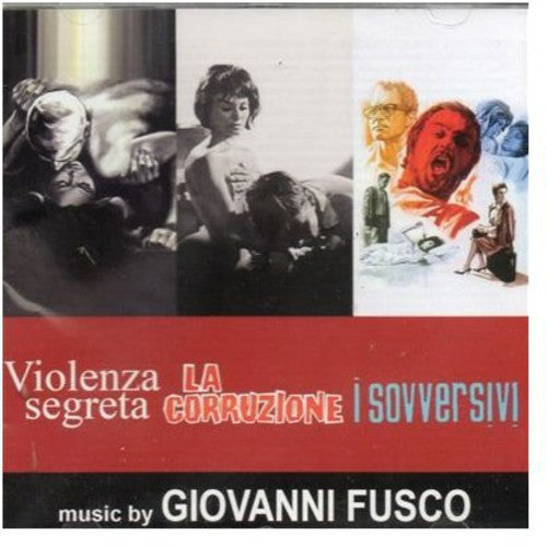 Giovanni Fusco: Violenza Segreta / La Corruzione / I Sovversivi (Original Soundtracks) - COMPACT DISCS