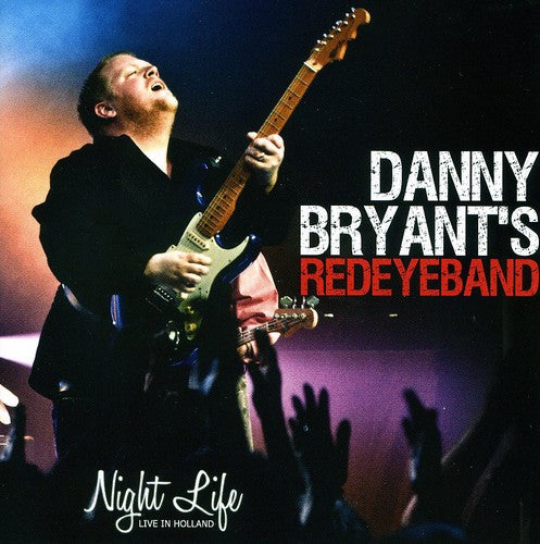 Danny Bryant: Night Life: Live in Holland - COMPACT DISCS