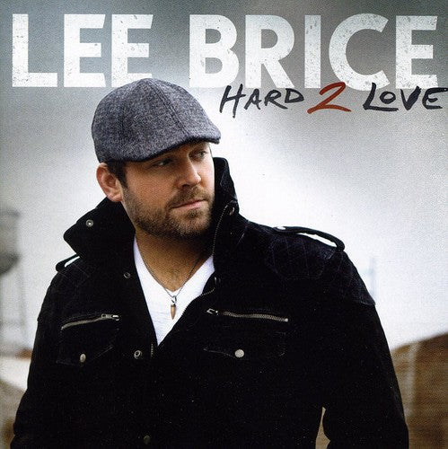 Lee Brice: Hard 2 Love - COMPACT DISCS