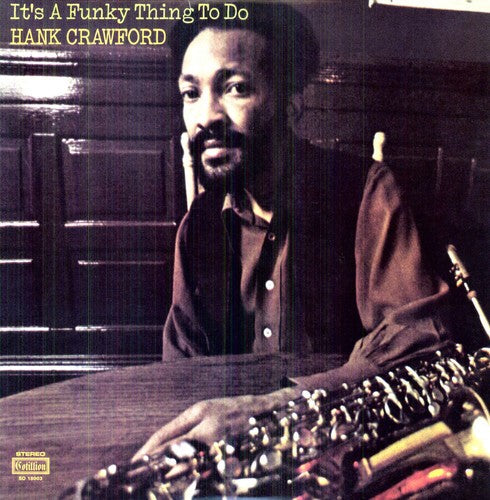 Hank Crawford: It's a Funky Thing to Do - VINYL LP