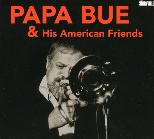 Papa Bue: Papa Bue and His American Friends - COMPACT DISCS