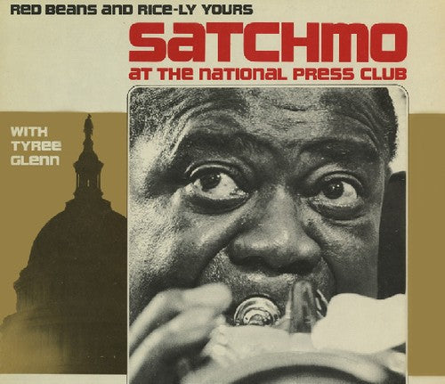 Louis Armstrong & Tyree Glenn: Satchmo at the National Press Club: - COMPACT DISCS