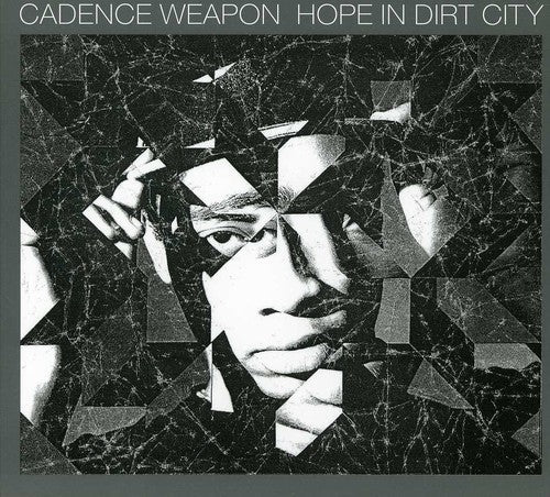 Cadence Weapon: Hope in Dirt City - COMPACT DISCS