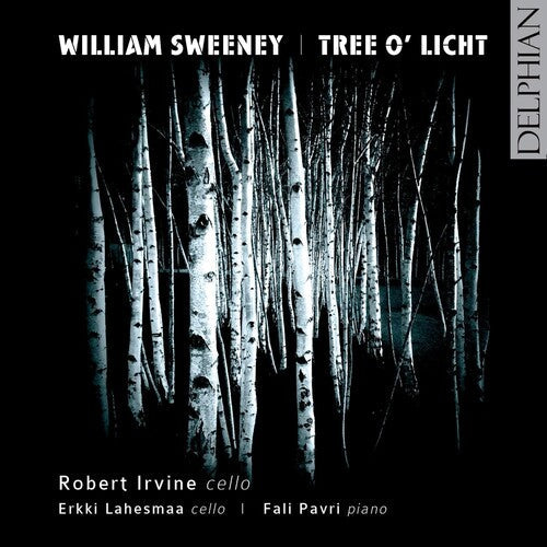 Robert Irvine: Tree O'Licht Cello Sonata: Poet Tells of His Fame - COMPACT DISCS