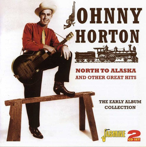 Johnny Horton: North to Alaska & Other Great Hits - COMPACT DISCS