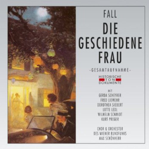 L. Fall: Die Geschiedene Frau - COMPACT DISCS