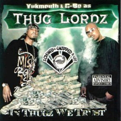 Thug Lordz: In Thugz We Trust (Screwed) - COMPACT DISCS