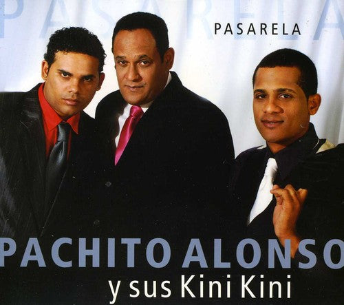 Pachito Alonso Y Sus Kin: Pasarela - COMPACT DISCS