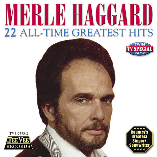 Merle Haggard: 22 All Time Greatest Hits - COMPACT DISCS