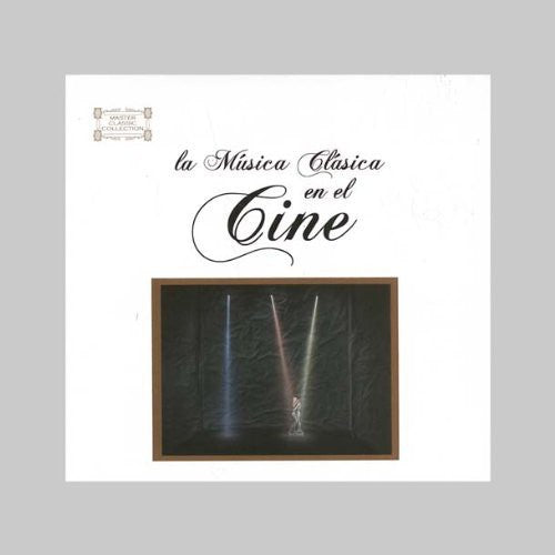La Musica Clasica En El Cine: La Musica Clasica en El Cine - COMPACT DISCS
